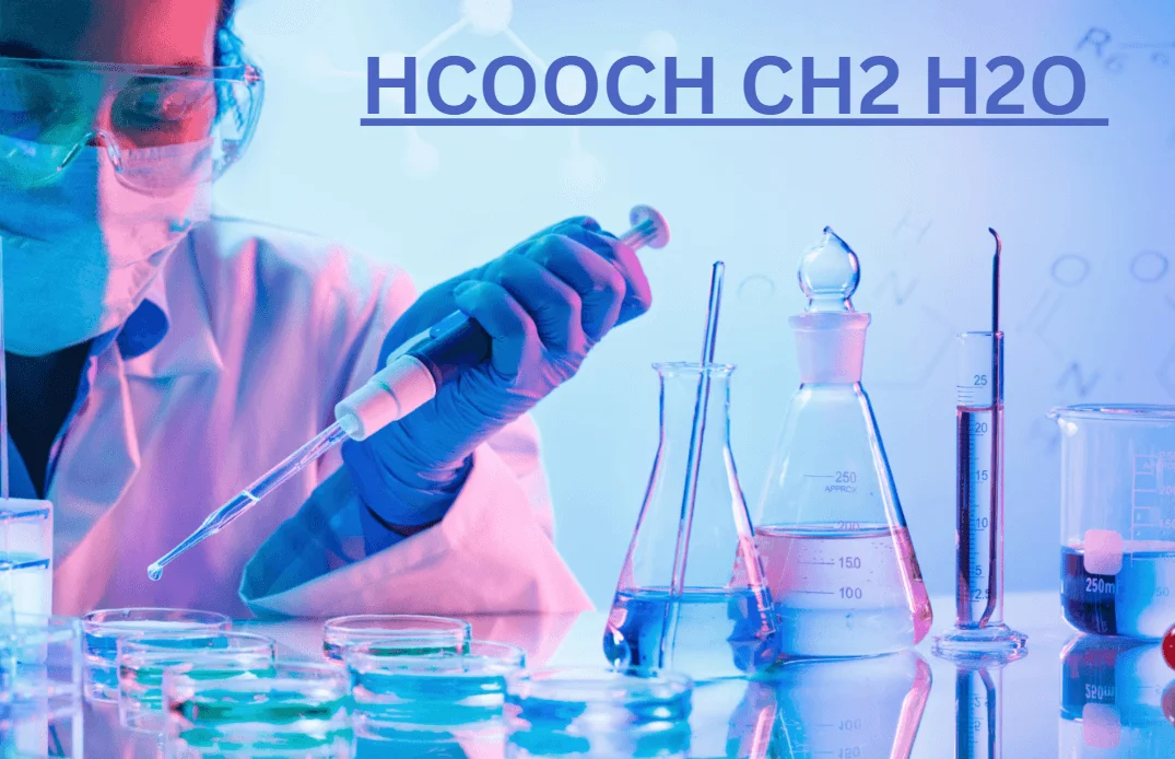 HCOOCH CH2 H2O